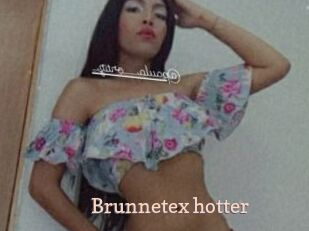 Brunnetex_hotter