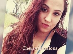 Cherrydluscious