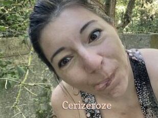 Cerizeroze
