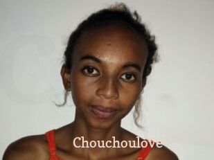 Chouchoulove