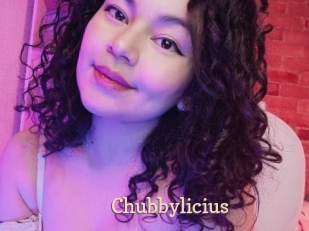 Chubbylicius