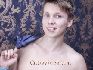 Cutievinceforu