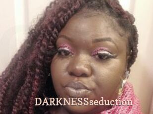 DARKNESSseduction