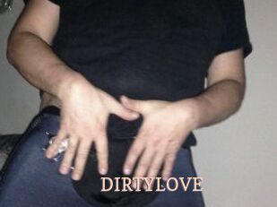 DIRTYLOVE