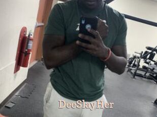 DeeSlayHer