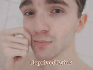 DeprivedTwink