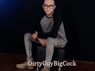 DirtyGuyBigCock