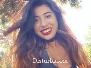 Disturbiaxxx
