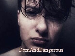 DomAndDangerous
