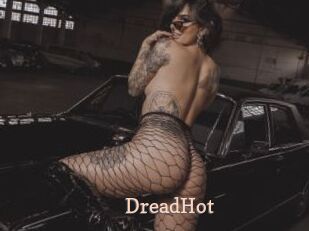 DreadHot