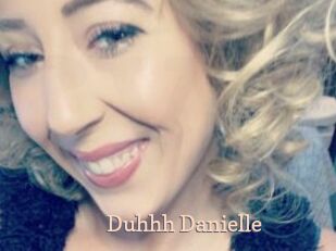 Duhhh_Danielle
