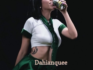 Dahianquee