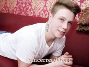 Dancerreadyforu