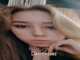 Dawnesser