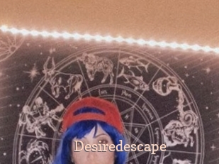 Desiredescape