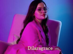 Dilaragrace