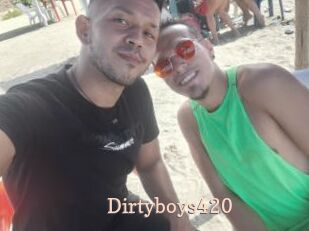 Dirtyboys420