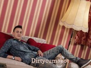 Dirtycumshot