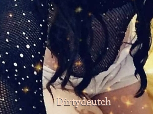 Dirtydeutch