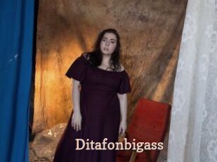 Ditafonbigass