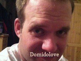 Domidolove