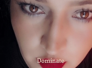 Dominate