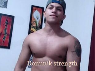 Dominik_strength