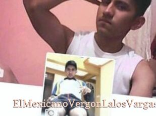 ElMexicanoVergonLalosVargas