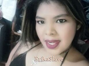 ErikaSlave