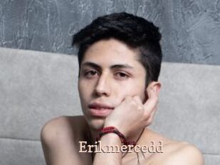 Erikmercedd