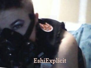 Eshi_Explicit