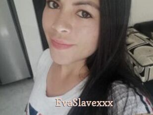 EvaSlavexxx