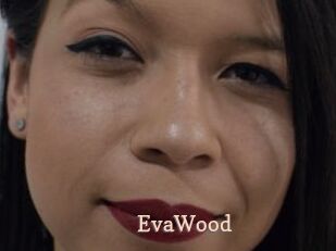 EvaWood