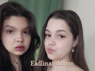 Eadlinanddawn