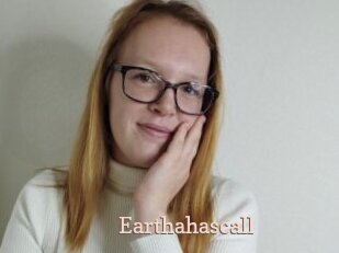 Earthahascall