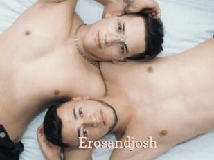 Erosandjosh