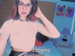 erygrey Chaude Vision