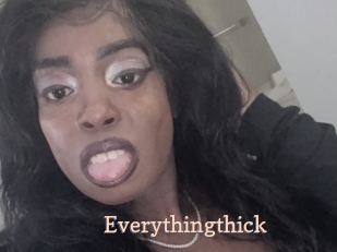 Everythingthick