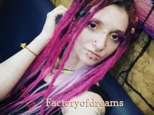 Factoryofdreams