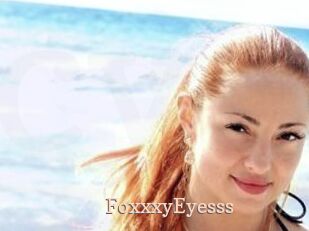FoxxxyEyesss