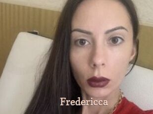 Fredericca