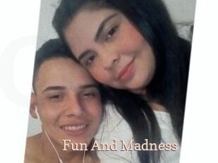 Fun_And_Madness