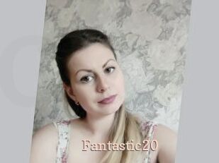 Fantastic20