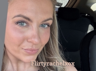 Flirtyrachelxox