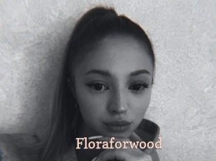 Floraforwood