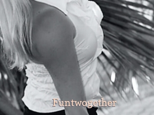 Funtwogether