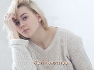 Godnessmee