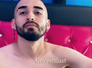 Grovertlust