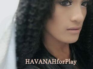 HAVANAHforPlay