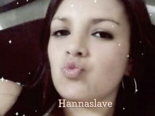 Hannaslave Chaude Vision